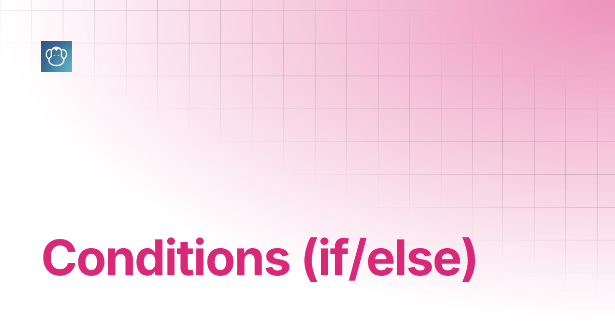 Conditions (if/else) | PDFMonkey