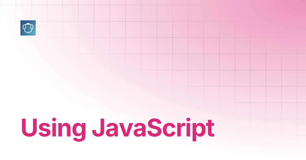 Using JavaScript | PDFMonkey